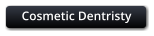 Cosmetic Dentristy